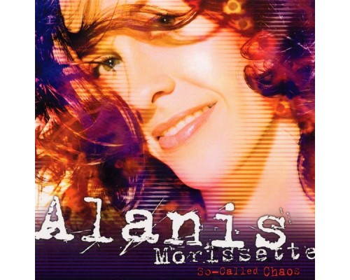 Alanis Morissette - So-Called Chaos