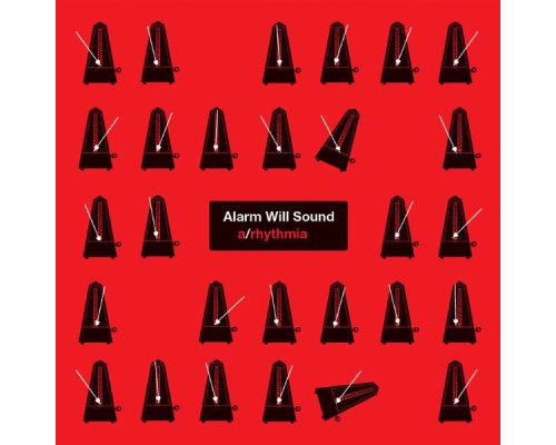 Alarm Will Sound - a/rhythmia