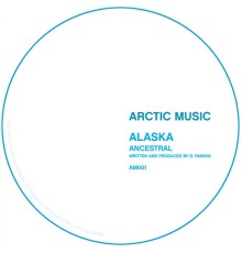 Alaska - Ancestral (Original Mix)