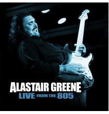 Alastair Greene - Live from the 805