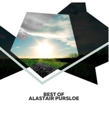 Alastair Pursloe - Best Of