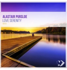 Alastair Pursloe - Love Serenity