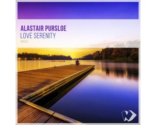 Alastair Pursloe - Love Serenity