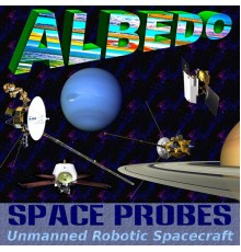 Albedo - Space Probes: Unmanned Robotic Spacecraft