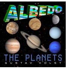 Albedo - The Planets: Gustav Holst