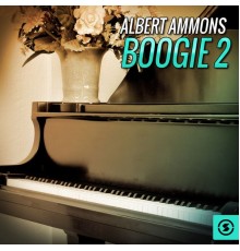 Albert Ammons - Boogie 2