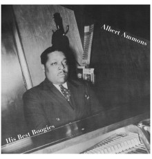 Albert Ammons - His Best Boogies