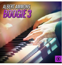 Albert Ammons - Boogie 3