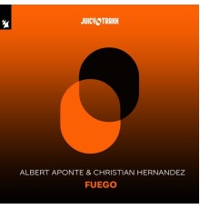 Albert Aponte & Christian Hernandez - Fuego