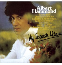 Albert Hammond - My Spanish Album