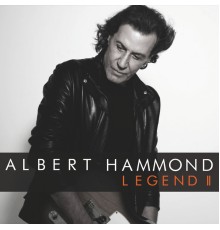 Albert Hammond - Legend II