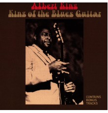 Albert King - King Of The Blues Guitar (Reissue)