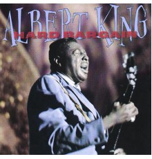 Albert King - Hard Bargain
