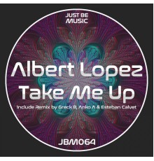 Albert López - Take Me Up