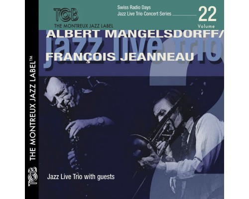 Albert Mange & François Jeanneau - Jazz Live Trio with Guests