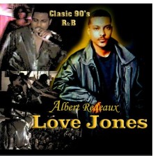 Albert Redeaux - Love Jones