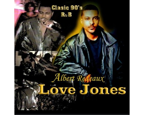 Albert Redeaux - Love Jones