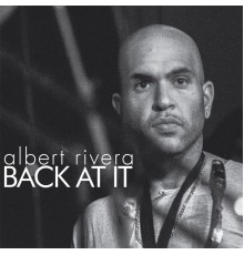 Albert Rivera - Back At It