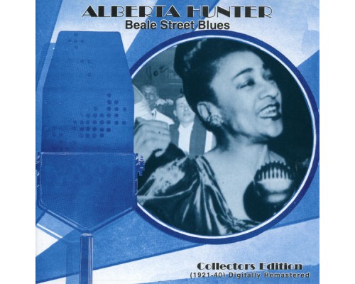 Alberta Hunter - Beale Street Blues