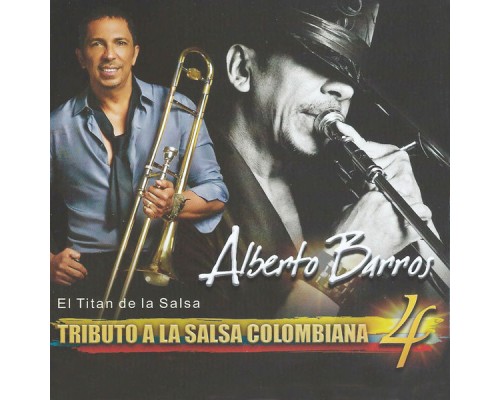 Alberto Barros - Tributo a la Salsa Colombiana 4