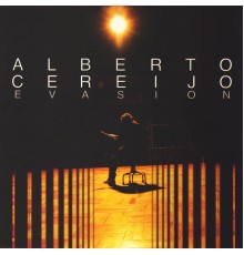 Alberto Cereijo - Evasión