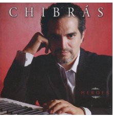 Alberto Chibras - Heroes