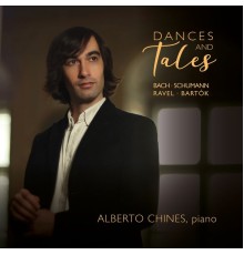 Alberto Chines - Dances and Tales