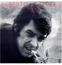 Alberto Cortéz - Ni poco... ni demasiado