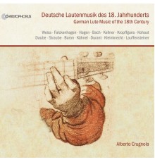 Alberto Crugnola, luth baroque - Musique allemande pour luth du 18e siècle (Alberto Crugnola, luth baroque)