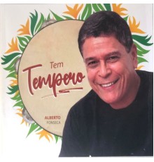 Alberto Fonseca - Tem Tempero