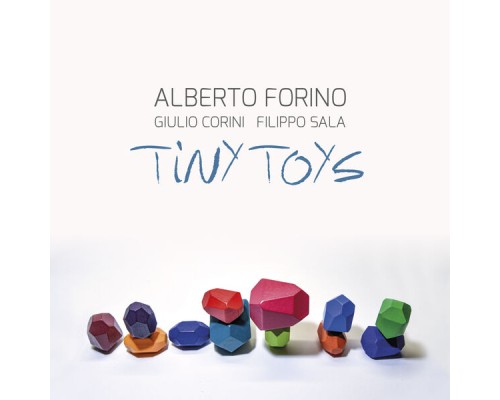 Alberto Forino - Tiny Toys