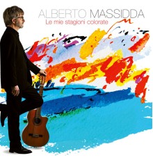 Alberto Massidda - Le mie stagioni colorate