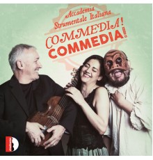 Alberto Rasi, Elena Bertuzzi, Accademia Strumentale Italiana  - Commedia! Commedia!
