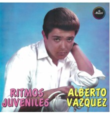 Alberto Vazquez - Ritmos Juveniles