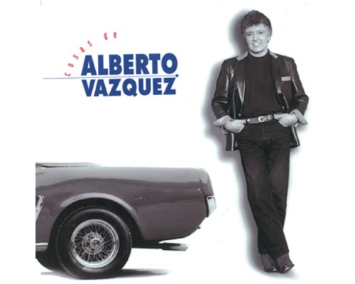 Alberto Vazquez - Cosas de Alberto Vázquez