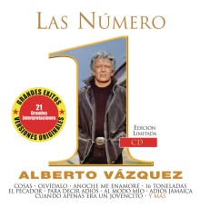 Alberto Vazquez - Las Numero 1 De Alberto Vazquez