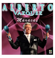 Alberto Vazquez - Maracas