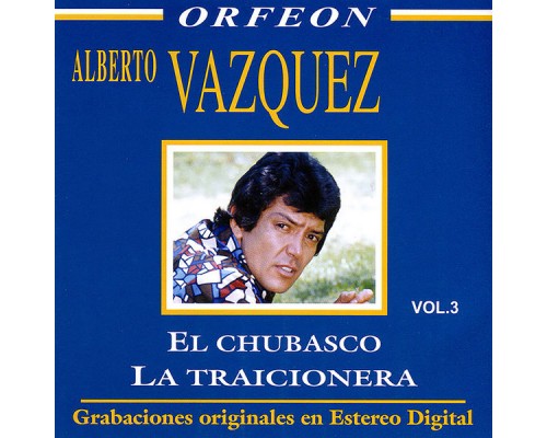 Alberto Vazquez - El Chubasco La Traicionera Alberto Vazquez - El Chubasco La Traicionera