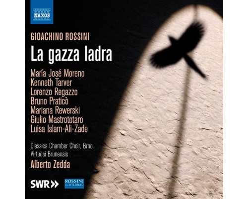 Alberto Zedda, Virtuosi Brunensis, Brno Classica Chamber Choir, Kenneth Tarver - Rossini: La gazza ladra (Live)