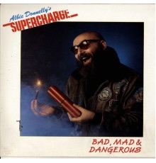 Albie Donnelly's Supercharge - Bad, Mad & Dangerous
