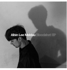 Albin Lee Meldau - Bloodshot