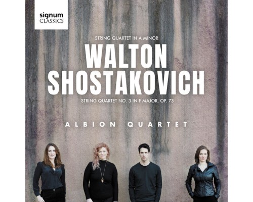 Albion Quartet - Walton & Shostakovich String Quartets