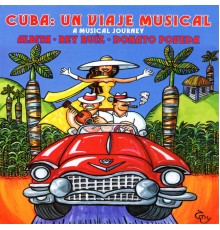 Albita, Rey Ruiz and Donato Poveda - Cuba: Un Viaje Musical