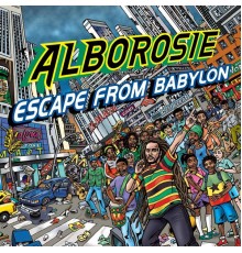 Alborosie - Escape From Babylon