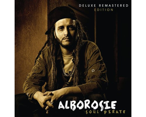 Alborosie - Soul Pirate