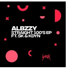 Albzzy - Straight 100's - EP