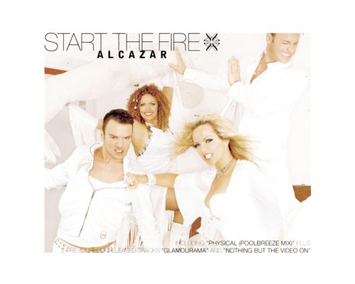 Alcazar - Start The Fire