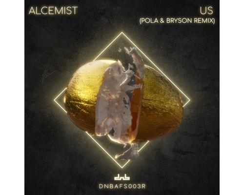 Alcemist - Us (Pola & Bryson Remix)