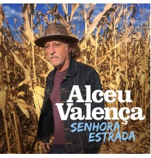 Alceu Valença - Senhora Estrada