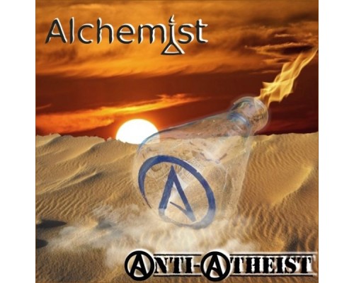 Alchemist - Anti-Atheist Alchemist - Anti-Atheist